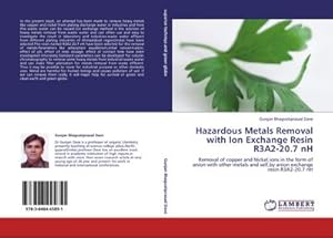 Seller image for Hazardous Metals Removal with Ion Exchange Resin R3A2-20.7 nH for sale by BuchWeltWeit Ludwig Meier e.K.