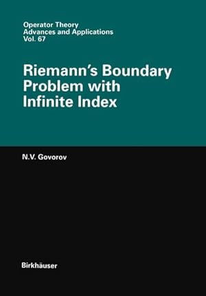 Image du vendeur pour Riemann's Boundary Problem with Infinite Index mis en vente par BuchWeltWeit Ludwig Meier e.K.