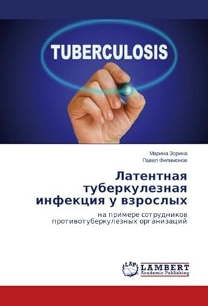 Seller image for Latentnaya tuberkuleznaya infektsiya u vzroslykh for sale by BuchWeltWeit Ludwig Meier e.K.
