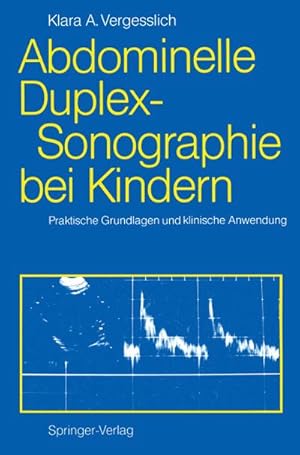 Seller image for Abdominelle Duplex-Sonographie bei Kindern for sale by BuchWeltWeit Ludwig Meier e.K.