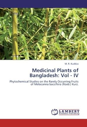 Seller image for Medicinal Plants of Bangladesh: Vol - IV for sale by BuchWeltWeit Ludwig Meier e.K.