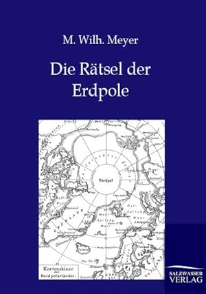 Seller image for Die Rtsel der Erdpole for sale by BuchWeltWeit Ludwig Meier e.K.