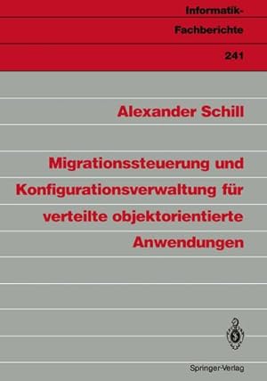 Bild des Verkufers fr Migrationssteuerung und Konfigurationsverwaltung fr verteilte objektorientierte Anwendungen zum Verkauf von BuchWeltWeit Ludwig Meier e.K.