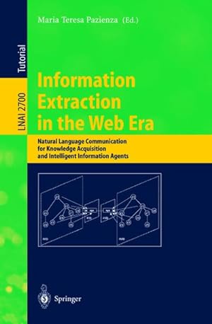 Imagen del vendedor de Information Extraction in the Web Era a la venta por BuchWeltWeit Ludwig Meier e.K.