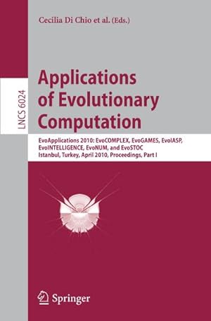 Bild des Verkufers fr Applications of Evolutionary Computation zum Verkauf von BuchWeltWeit Ludwig Meier e.K.