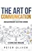 Seller image for The Art Of Communication: How to Inspire and Motivate Success Through Better Communication (Management Success) [Soft Cover ] for sale by booksXpress