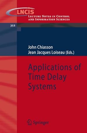 Immagine del venditore per Applications of Time Delay Systems venduto da BuchWeltWeit Ludwig Meier e.K.