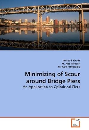 Seller image for Minimizing of Scour around Bridge Piers for sale by BuchWeltWeit Ludwig Meier e.K.