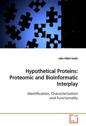 Seller image for Hypothetical Proteins: Proteomic and Bioinformatic Interplay for sale by BuchWeltWeit Ludwig Meier e.K.
