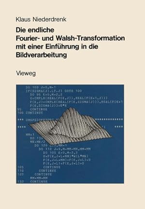 Seller image for Die endliche Fourier- und Walsh-Transformation mit einer Einfhrung in die Bildverarbeitung for sale by BuchWeltWeit Ludwig Meier e.K.