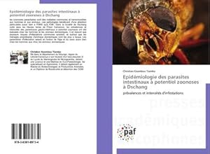 Image du vendeur pour Epidmiologie des parasites intestinaux  potentiel zoonoses  Dschang mis en vente par BuchWeltWeit Ludwig Meier e.K.