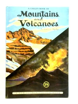 Bild des Verkufers fr A Child's Book of Mountains and Volcanoes zum Verkauf von World of Rare Books