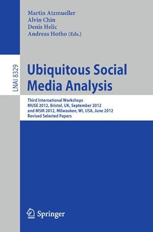 Imagen del vendedor de Ubiquitous Social Media Analysis a la venta por BuchWeltWeit Ludwig Meier e.K.