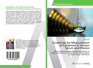 Bild des Verkufers fr Guidelines for Measurement of Cytokines in Human Serum and Plasma zum Verkauf von BuchWeltWeit Ludwig Meier e.K.