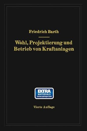 Imagen del vendedor de Wahl, Projektierung und Betrieb von Kraftanlagen a la venta por BuchWeltWeit Ludwig Meier e.K.