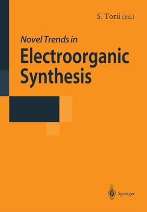 Seller image for Novel Trends in Electroorganic Synthesis for sale by BuchWeltWeit Ludwig Meier e.K.