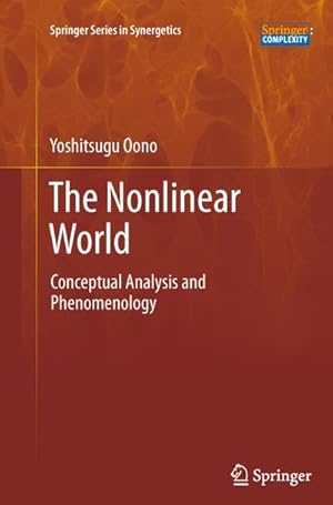 Imagen del vendedor de The Nonlinear World a la venta por BuchWeltWeit Ludwig Meier e.K.