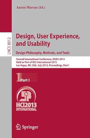 Imagen del vendedor de Design, User Experience, and Usability: Design Philosophy, Methods, and Tools a la venta por BuchWeltWeit Ludwig Meier e.K.