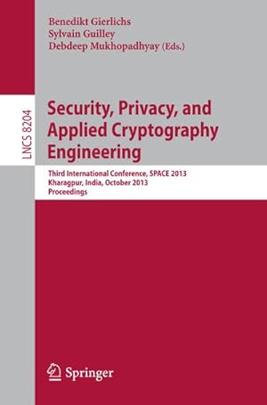 Immagine del venditore per Security, Privacy, and Applied Cryptography Engineering venduto da BuchWeltWeit Ludwig Meier e.K.