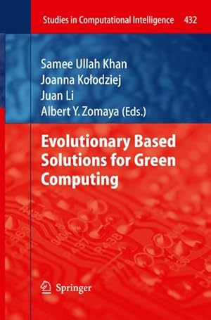 Immagine del venditore per Evolutionary Based Solutions for Green Computing venduto da BuchWeltWeit Ludwig Meier e.K.