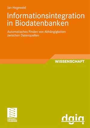 Bild des Verkufers fr Informationsintegration in Biodatenbanken zum Verkauf von BuchWeltWeit Ludwig Meier e.K.