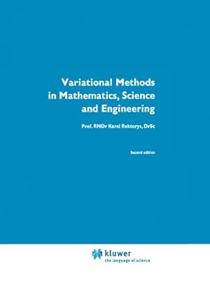 Imagen del vendedor de Variational Methods in Mathematics, Science and Engineering a la venta por BuchWeltWeit Ludwig Meier e.K.