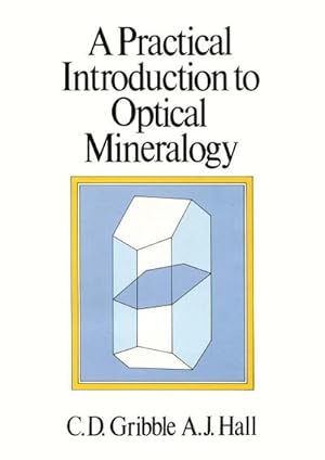 Seller image for A Practical Introduction to Optical Mineralogy for sale by BuchWeltWeit Ludwig Meier e.K.