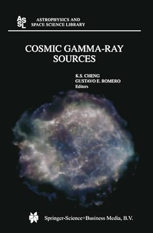 Seller image for Cosmic Gamma-Ray Sources for sale by BuchWeltWeit Ludwig Meier e.K.