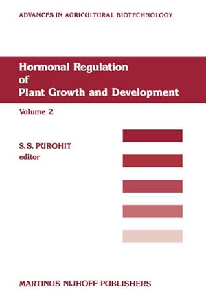 Bild des Verkufers fr Hormonal Regulation of Plant Growth and Development zum Verkauf von BuchWeltWeit Ludwig Meier e.K.