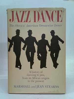 Seller image for Jazz Dance, The Story of American Vernacular Dance for sale by World of Rare Books