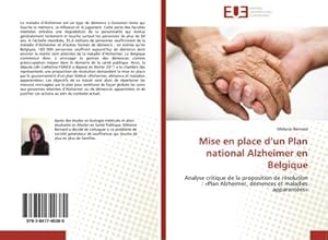 Image du vendeur pour Mise en place dun Plan national Alzheimer en Belgique mis en vente par BuchWeltWeit Ludwig Meier e.K.