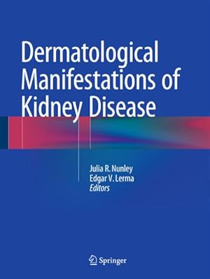 Seller image for Dermatological Manifestations of Kidney Disease for sale by BuchWeltWeit Ludwig Meier e.K.