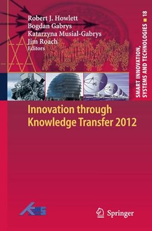 Immagine del venditore per Innovation through Knowledge Transfer 2012 venduto da BuchWeltWeit Ludwig Meier e.K.