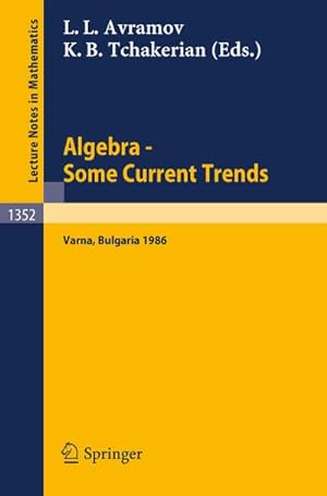 Seller image for Algebra. Some Current Trends for sale by BuchWeltWeit Ludwig Meier e.K.