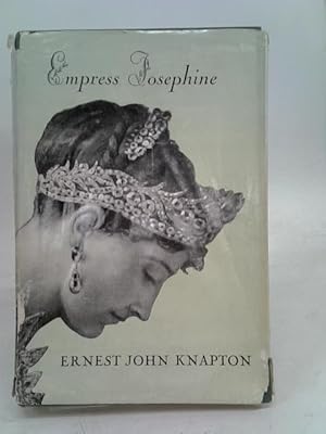 Bild des Verkufers fr Empress Josephine zum Verkauf von World of Rare Books