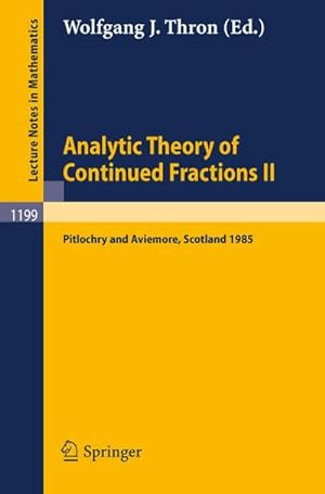 Imagen del vendedor de Analytic Theory of Continued Fractions II a la venta por BuchWeltWeit Ludwig Meier e.K.