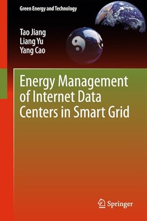 Seller image for Energy Management of Internet Data Centers in Smart Grid for sale by BuchWeltWeit Ludwig Meier e.K.