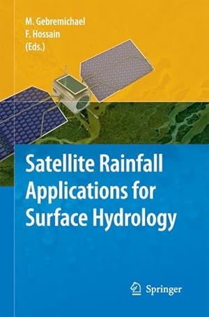 Seller image for Satellite Rainfall Applications for Surface Hydrology for sale by BuchWeltWeit Ludwig Meier e.K.