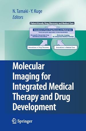 Immagine del venditore per Molecular Imaging for Integrated Medical Therapy and Drug Development venduto da BuchWeltWeit Ludwig Meier e.K.