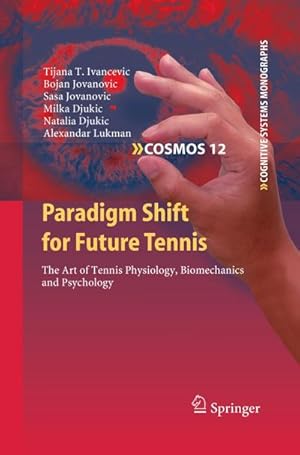 Immagine del venditore per Paradigm Shift for Future Tennis venduto da BuchWeltWeit Ludwig Meier e.K.