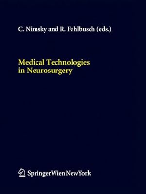 Bild des Verkufers fr Medical Technologies in Neurosurgery zum Verkauf von BuchWeltWeit Ludwig Meier e.K.