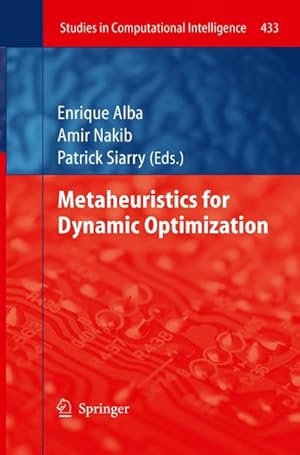 Bild des Verkufers fr Metaheuristics for Dynamic Optimization zum Verkauf von BuchWeltWeit Ludwig Meier e.K.