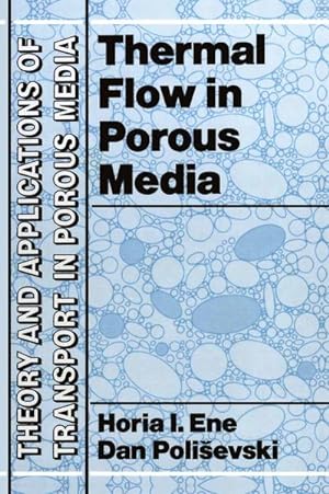 Bild des Verkufers fr Thermal Flows in Porous Media zum Verkauf von BuchWeltWeit Ludwig Meier e.K.