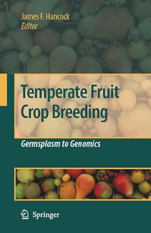 Image du vendeur pour Temperate Fruit Crop Breeding mis en vente par BuchWeltWeit Ludwig Meier e.K.