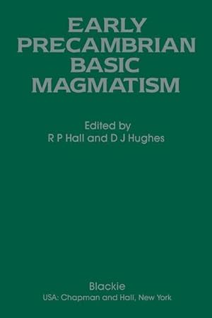 Imagen del vendedor de Early Precambrian Basic Magmatism a la venta por BuchWeltWeit Ludwig Meier e.K.