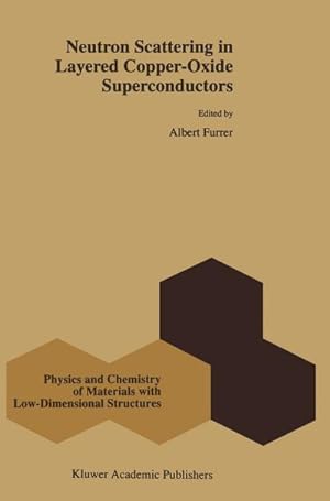 Seller image for Neutron Scattering in Layered Copper-Oxide Superconductors for sale by BuchWeltWeit Ludwig Meier e.K.