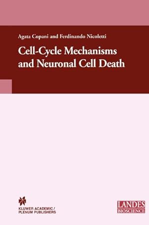 Imagen del vendedor de Cell-Cycle Mechanisms and Neuronal Cell Death a la venta por BuchWeltWeit Ludwig Meier e.K.