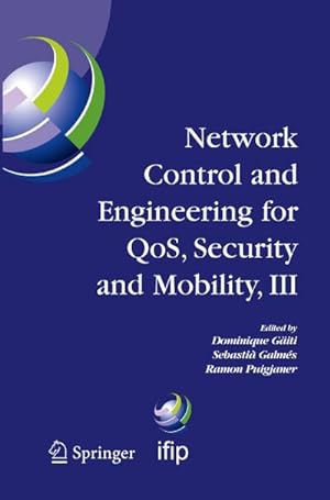 Seller image for Network Control and Engineering for QOS, Security and Mobility, III for sale by BuchWeltWeit Ludwig Meier e.K.