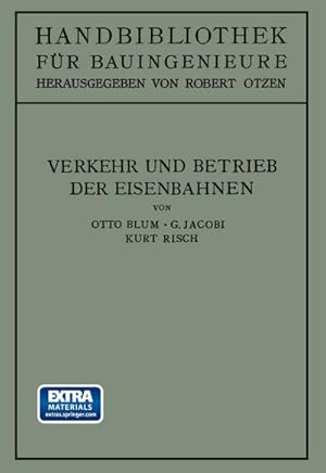 Imagen del vendedor de Verkehr und Betrieb der Eisenbahnen a la venta por BuchWeltWeit Ludwig Meier e.K.