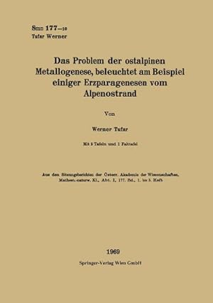 Image du vendeur pour Das Problem der ostalpinen Metallogenese, beleuchtet am Beispiel einiger Erzparagenesen vom Alpenostrand mis en vente par BuchWeltWeit Ludwig Meier e.K.